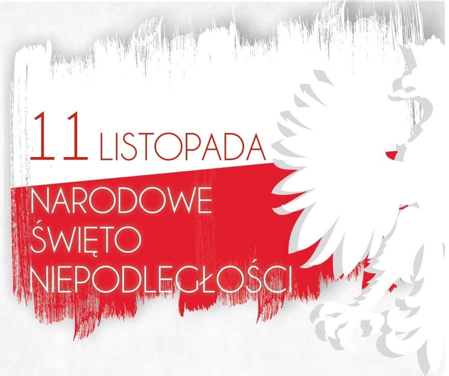 Narodowe Święto Niepodległości - 11 Listopada 