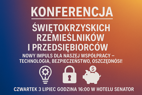 Konferencja Świętokrzyskich Rzemieślników i Przedsiębiorców
