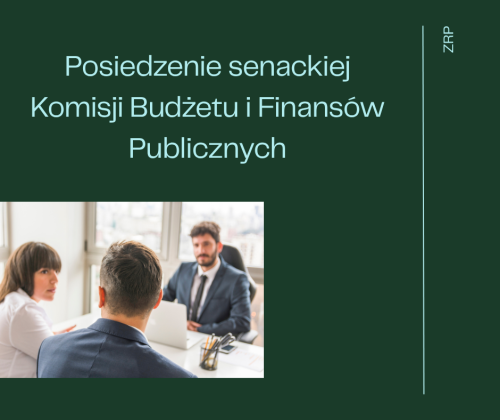 Posiedzenie senackiej Komisji Budżetu i Finansów Publicznych