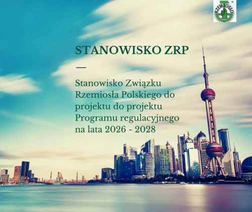 Stanowisko Związku Rzemiosła Polskiego do projektu Programu regulacyjnego